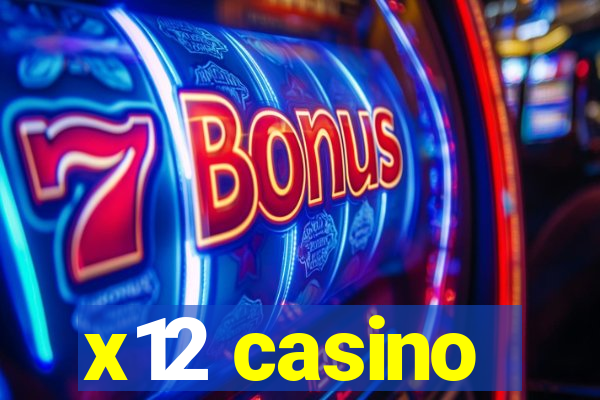 x12 casino